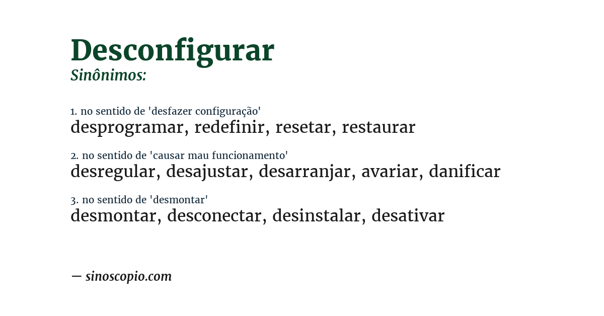 Sinônimo de desconfigurar