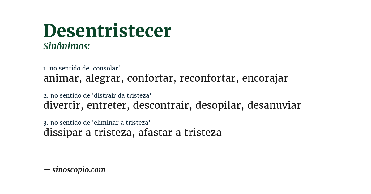 Sinônimo de desentristecer