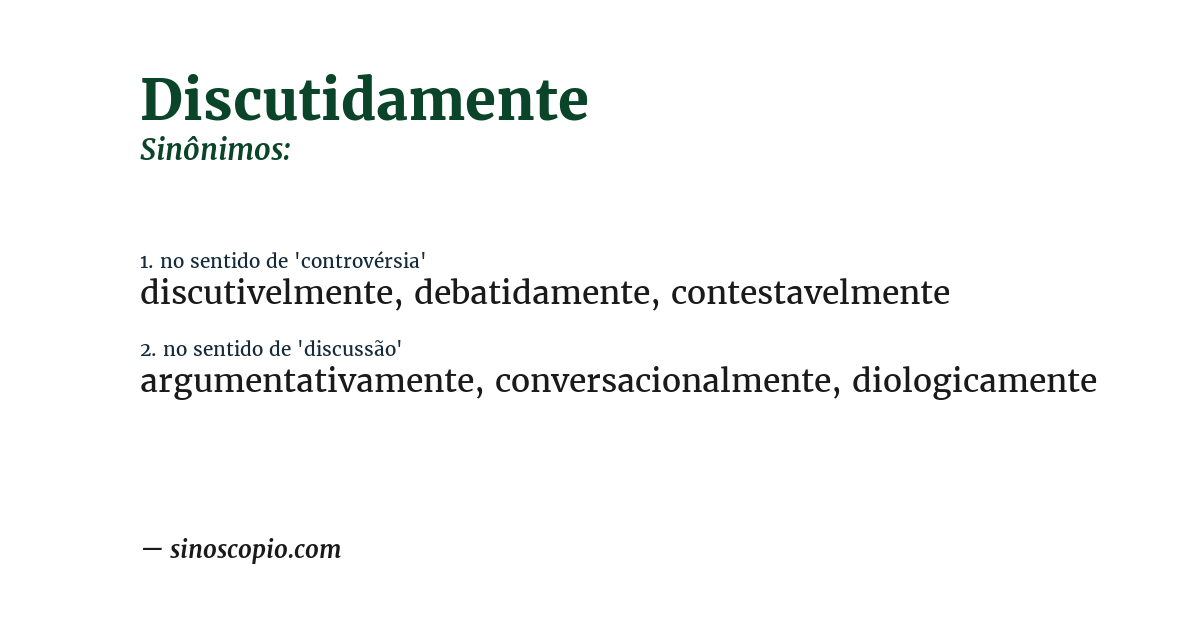 Sinônimo de discutidamente