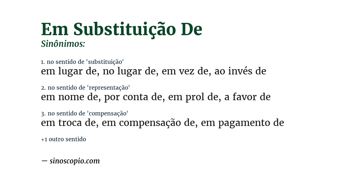 Sinônimo de em substituição de