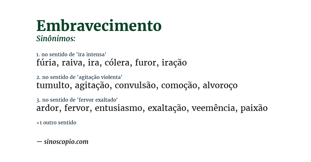 Sinônimo de embravecimento