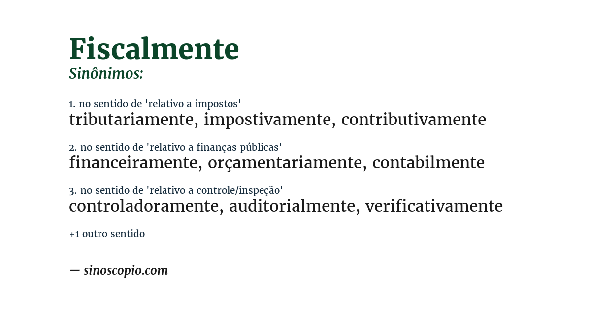 Sinônimo de fiscalmente