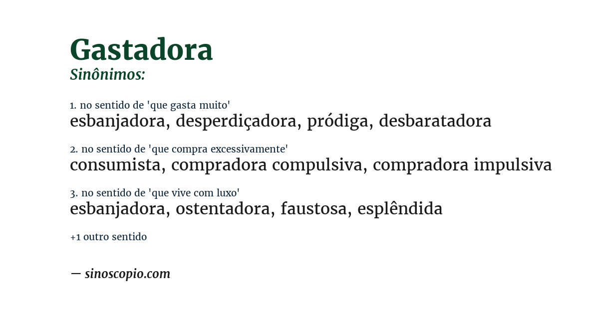 Sinônimo de gastadora