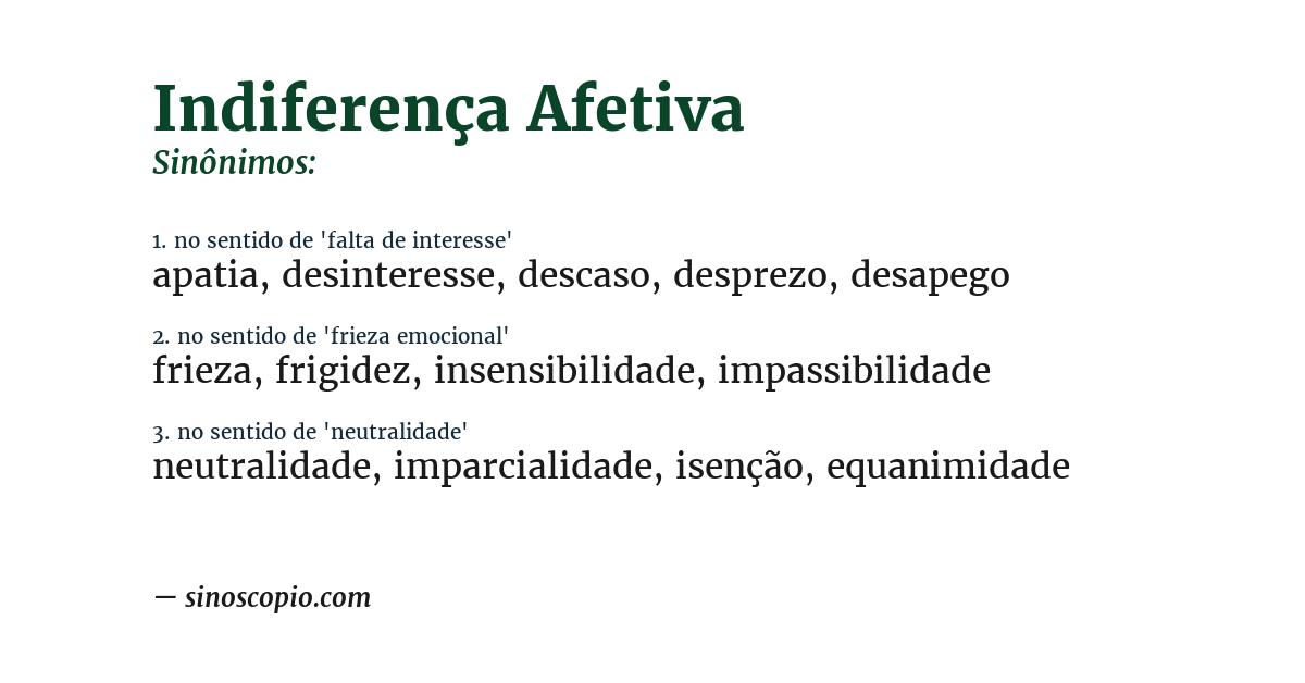 Sinônimo de indiferença afetiva