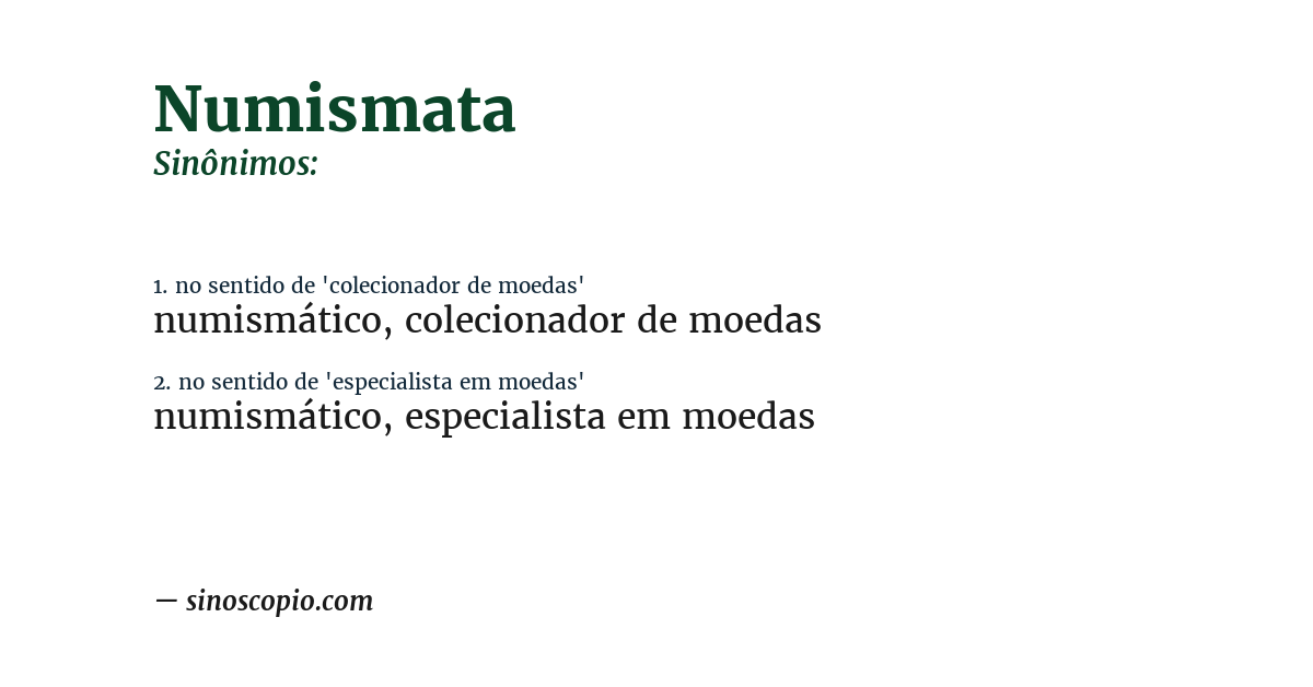 Sinônimo de numismata