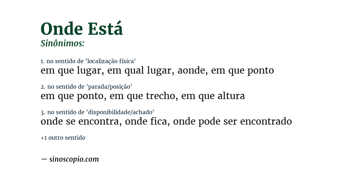 Sinônimo de onde está