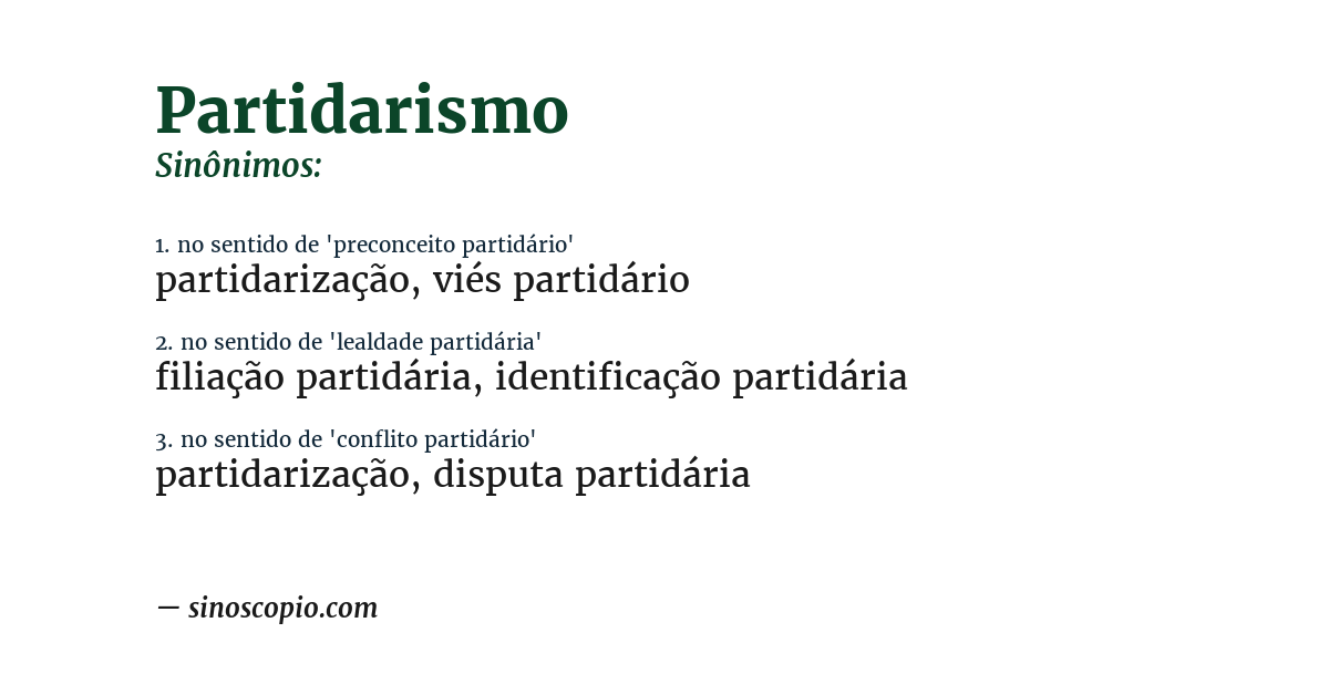 Sinônimo de partidarismo