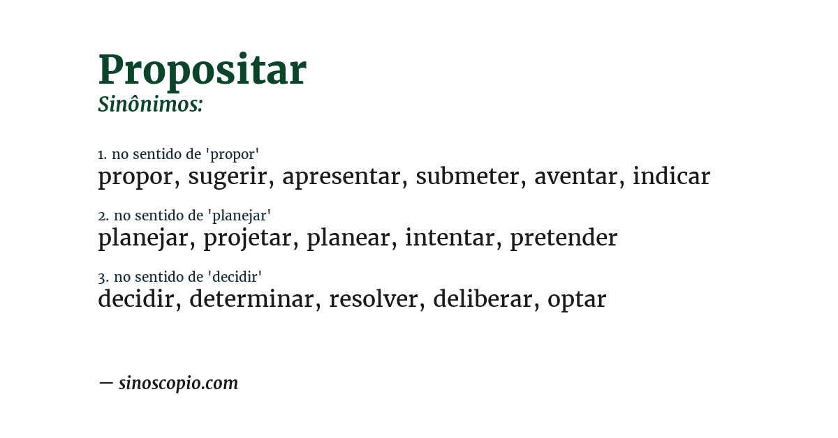 Sinônimo de propositar