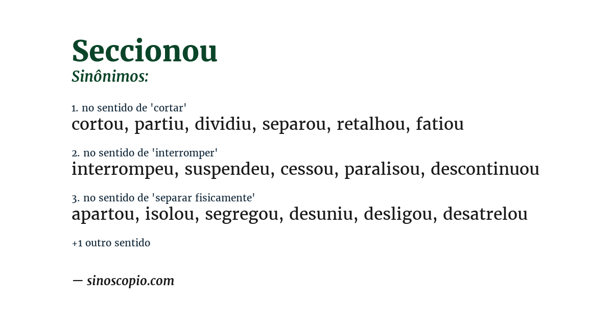 Sinônimo de seccionou
