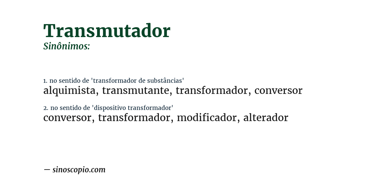 Sinônimo de transmutador
