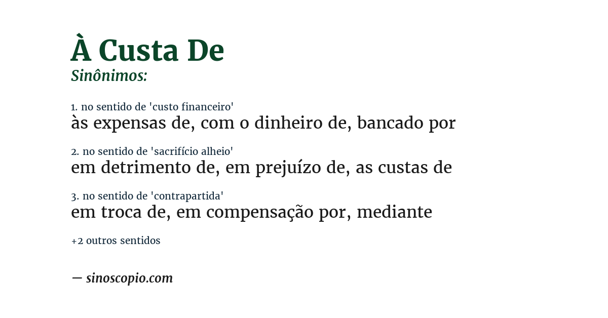 Sinônimo de à custa de