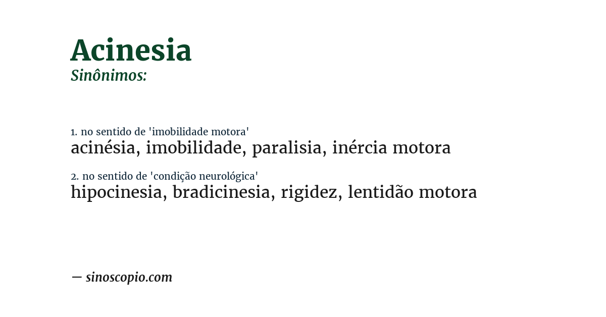 Sinônimo de acinesia