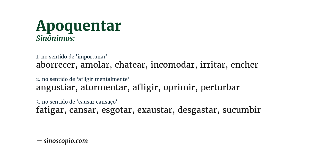 Sinônimo de apoquentar