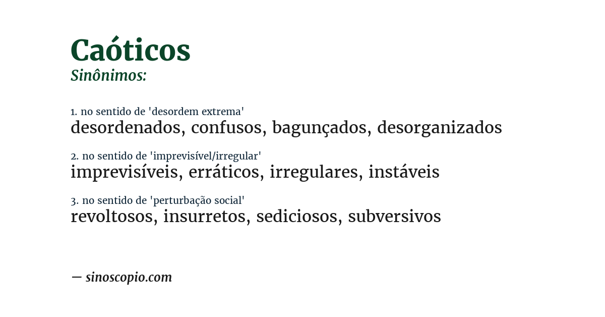 Sinônimo de caóticos
