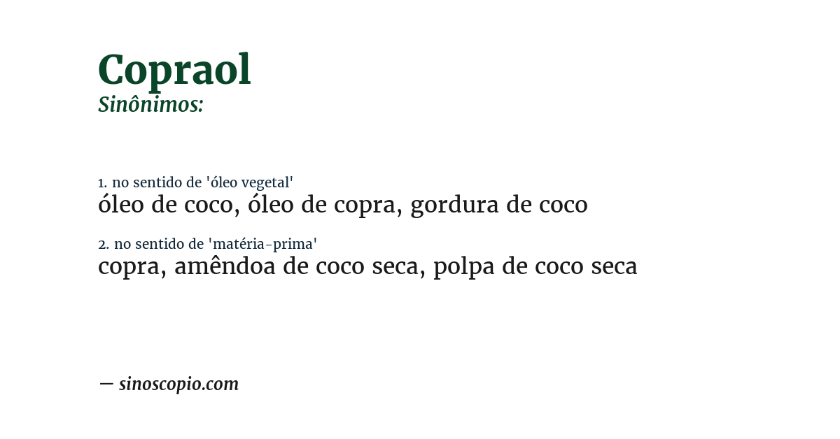 Sinônimo de copraol