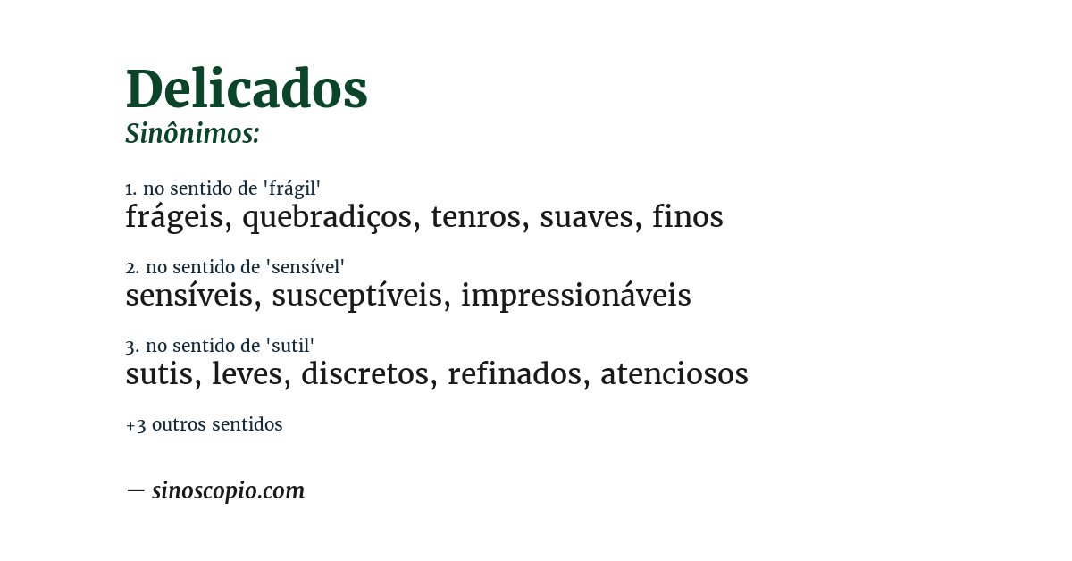 Sinônimo de delicados