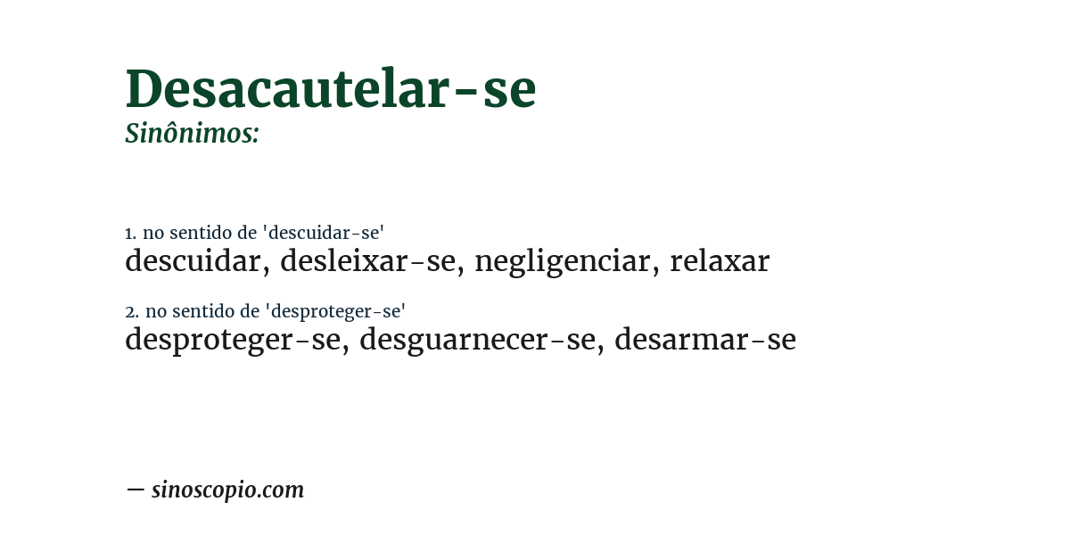 Sinônimo de desacautelar-se