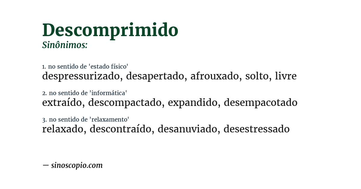 Sinônimo de descomprimido