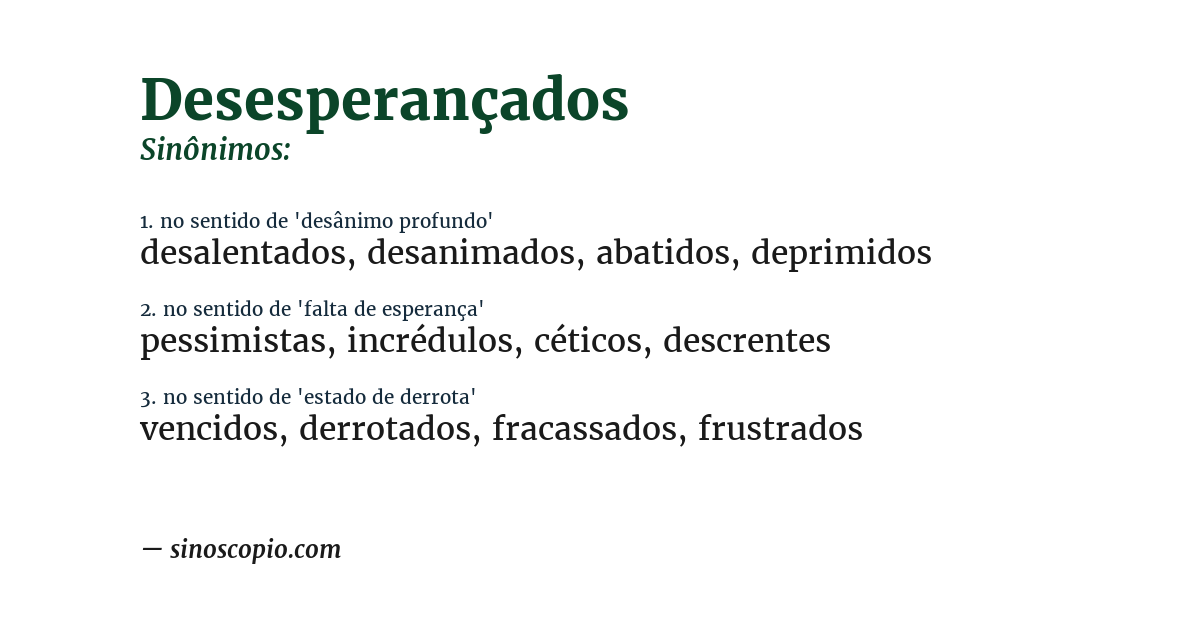 Sinônimo de desesperançados
