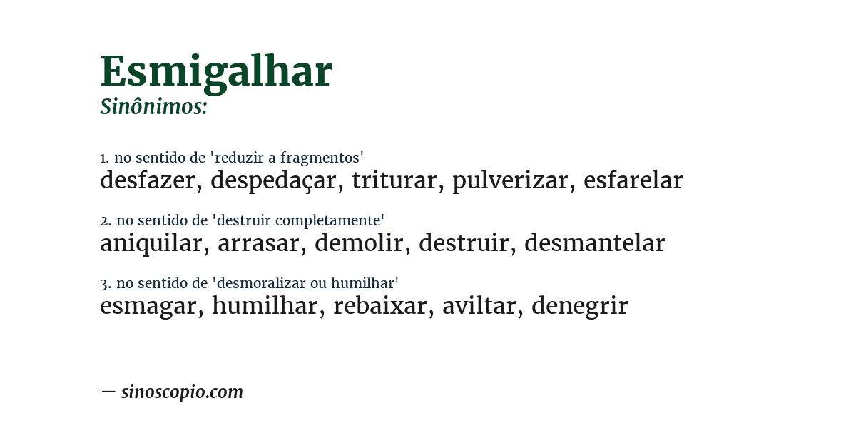 Sinônimo de esmigalhar