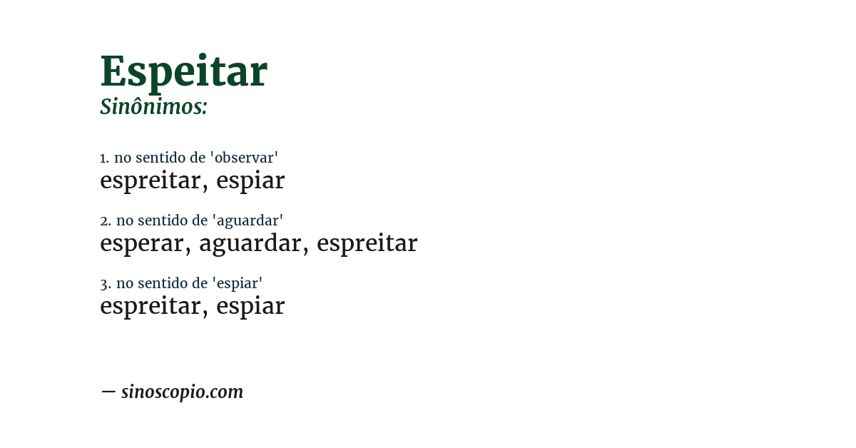 Sinônimo de espeitar