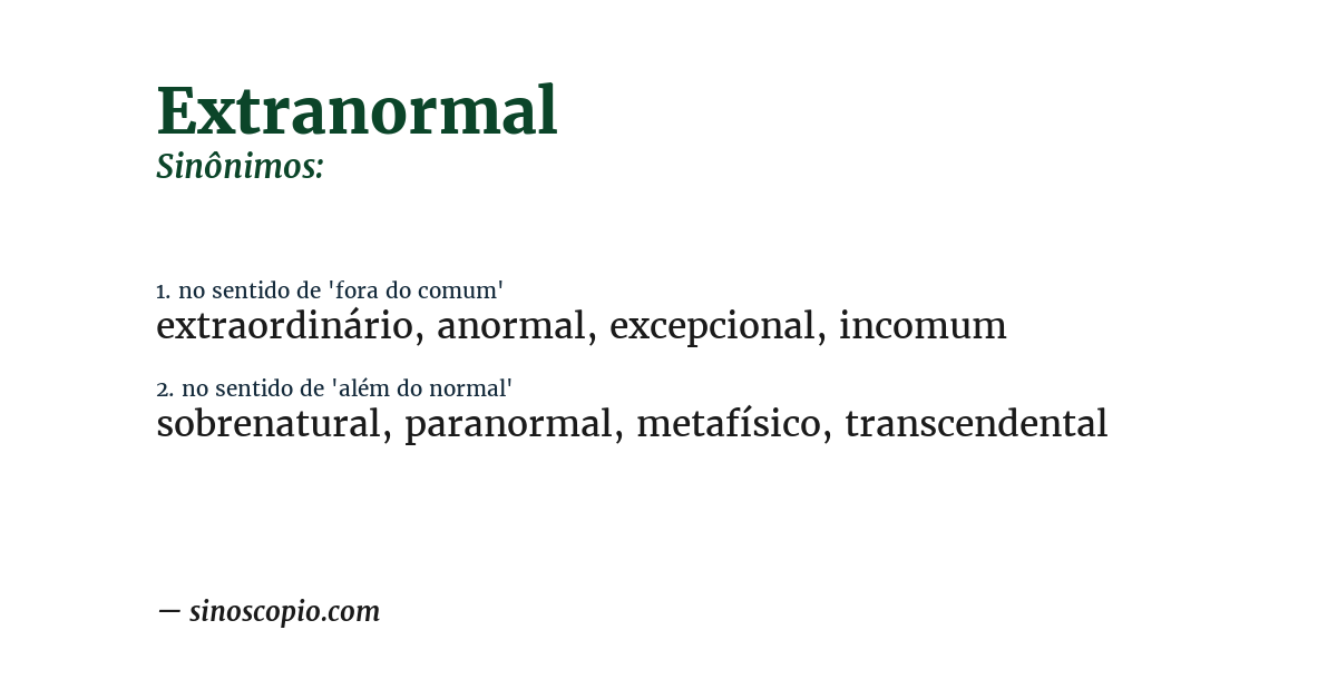 Sinônimo de extranormal