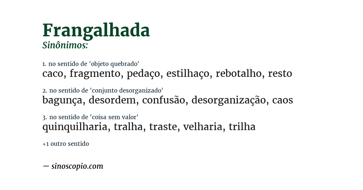 Sinônimo de frangalhada