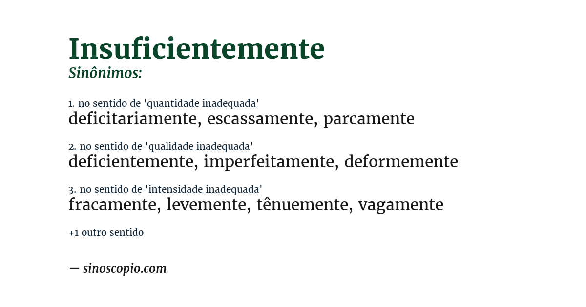 Sinônimo de insuficientemente