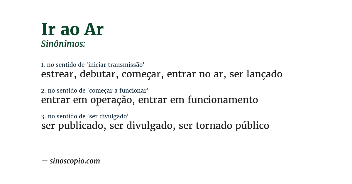 Sinônimo de ir ao ar