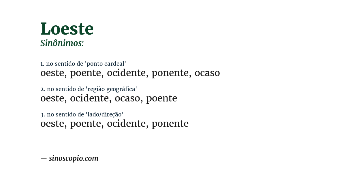Sinônimo de loeste