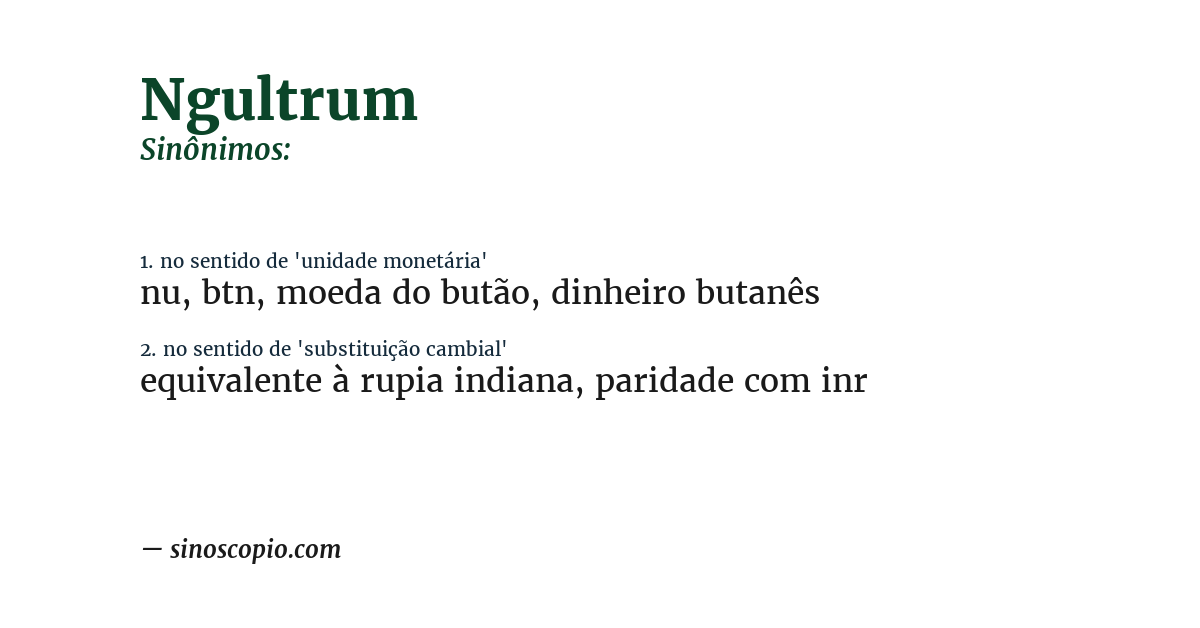 Sinônimo de ngultrum