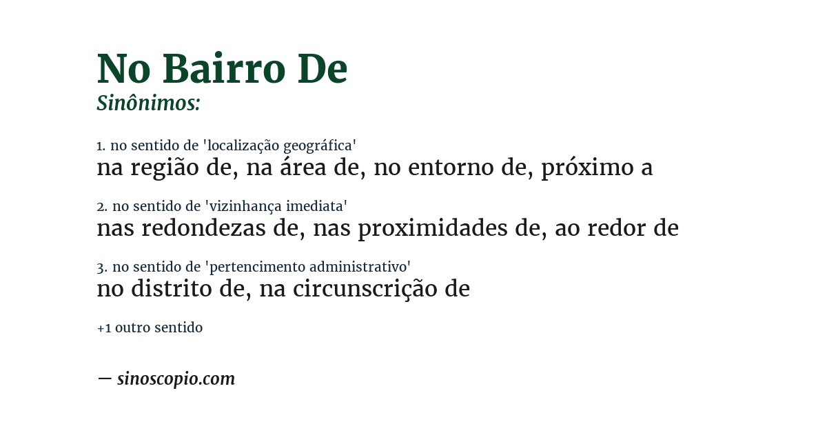 Sinônimo de no bairro de