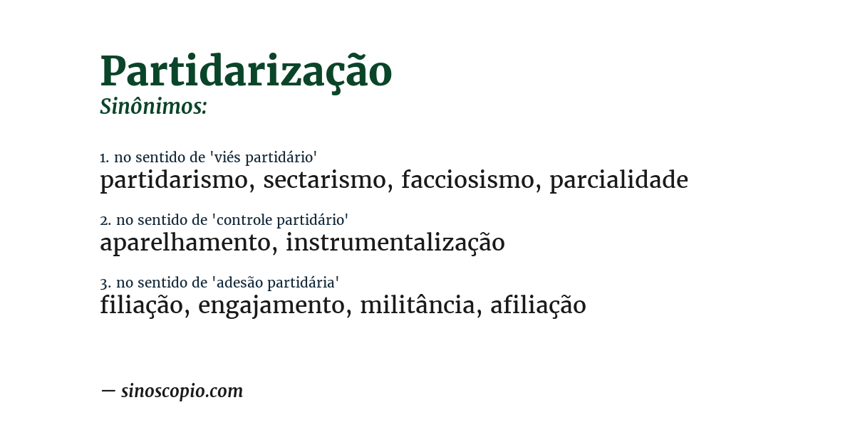 Sinônimo de partidarização