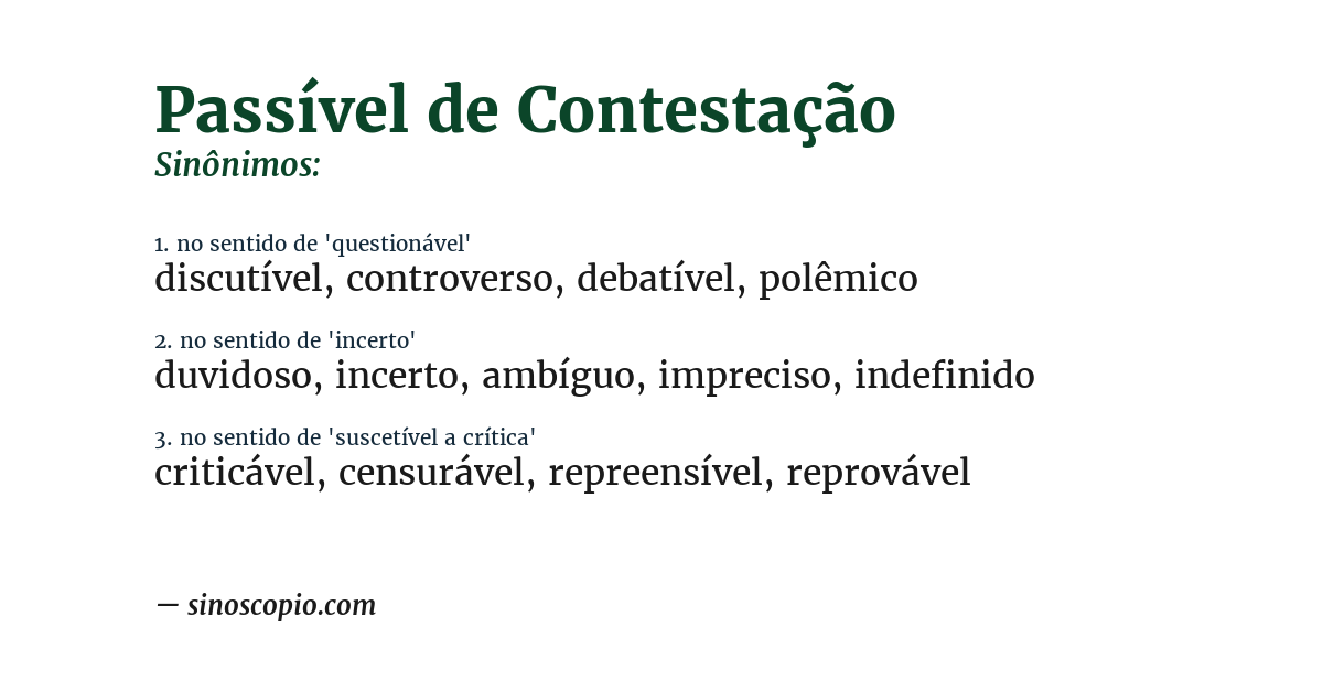 Sinônimo de passível de contestação