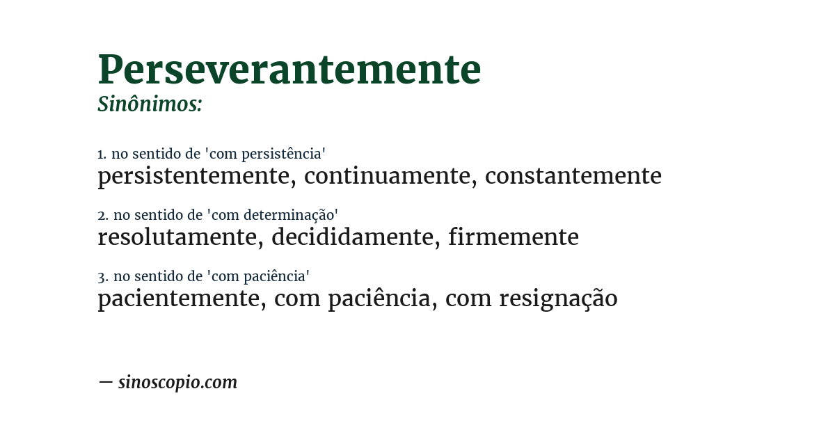 Sinônimo de perseverantemente
