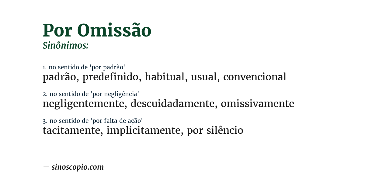 Sinônimo de por omissão