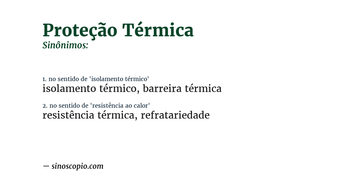 Sinônimo de proteção térmica
