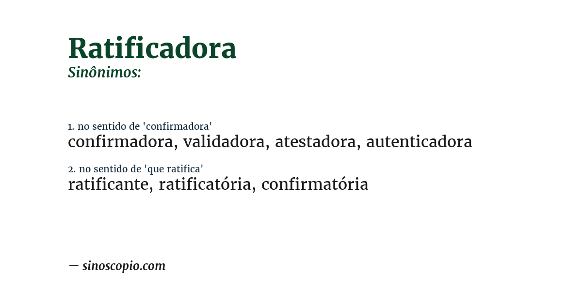 Sinônimo de ratificadora