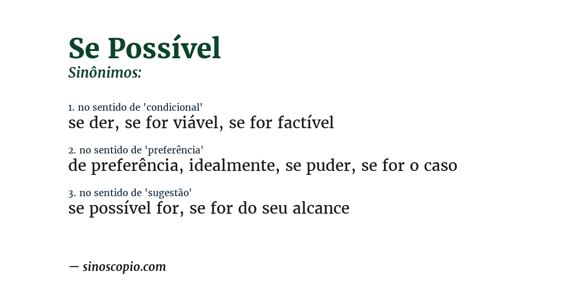 Sinônimo de se possível