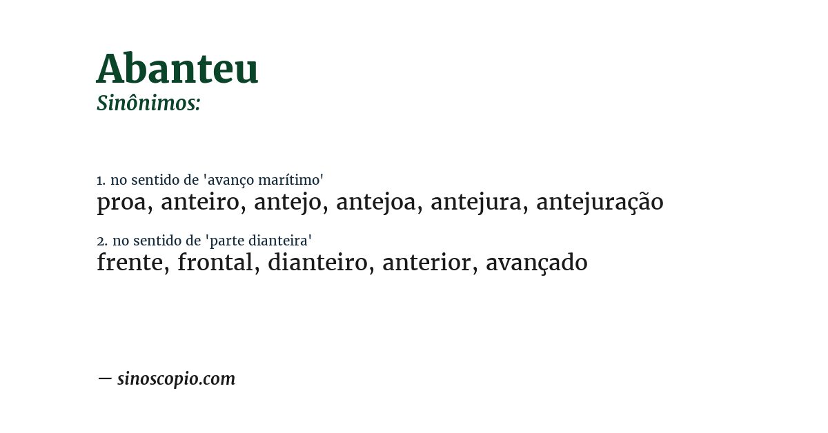 Sinônimo de abanteu