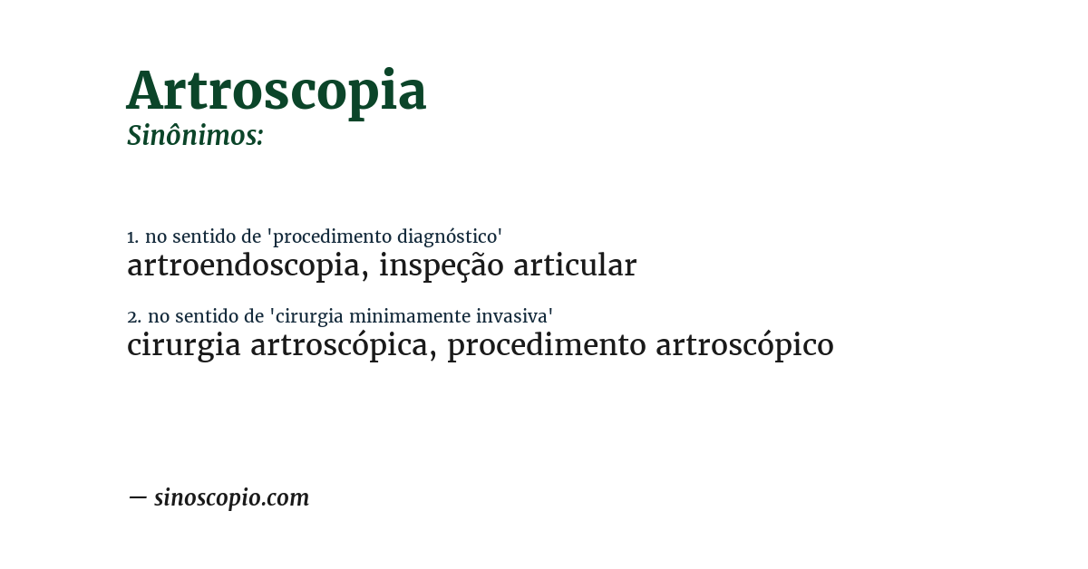 Sinônimo de artroscopia