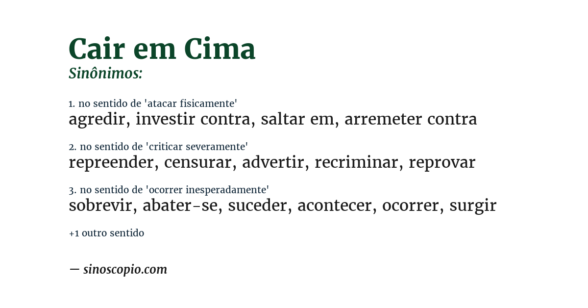 Sinônimo de cair em cima