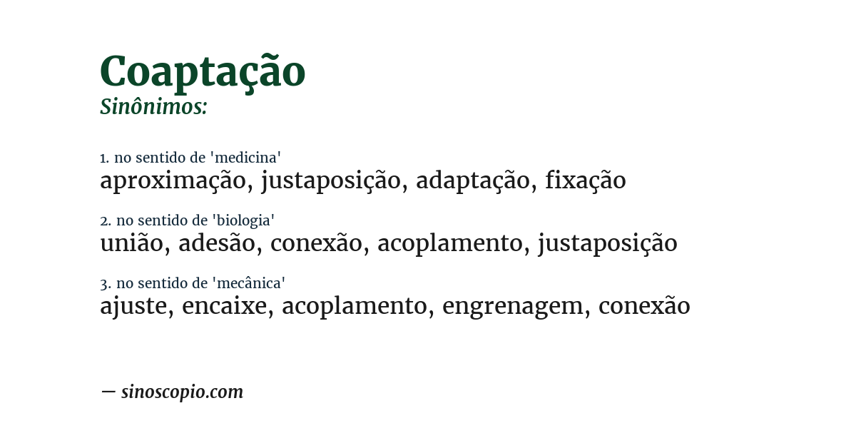Sinônimo de coaptação