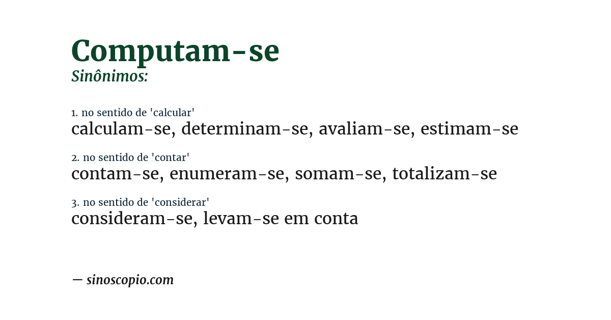 Sinônimo de computam-se