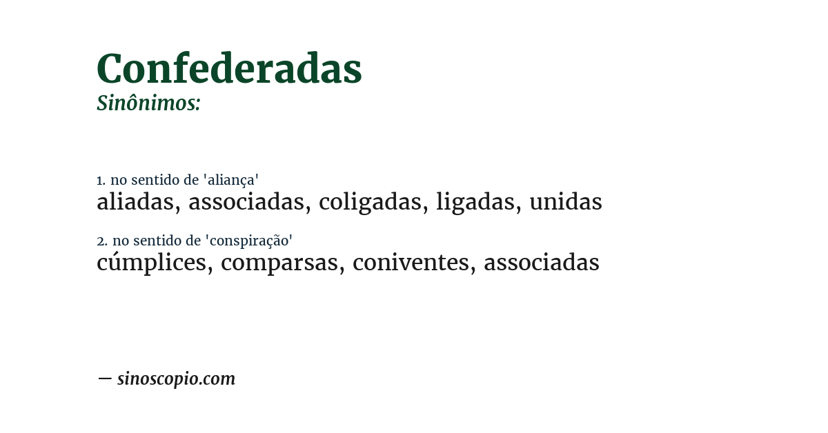 Sinônimo de confederadas