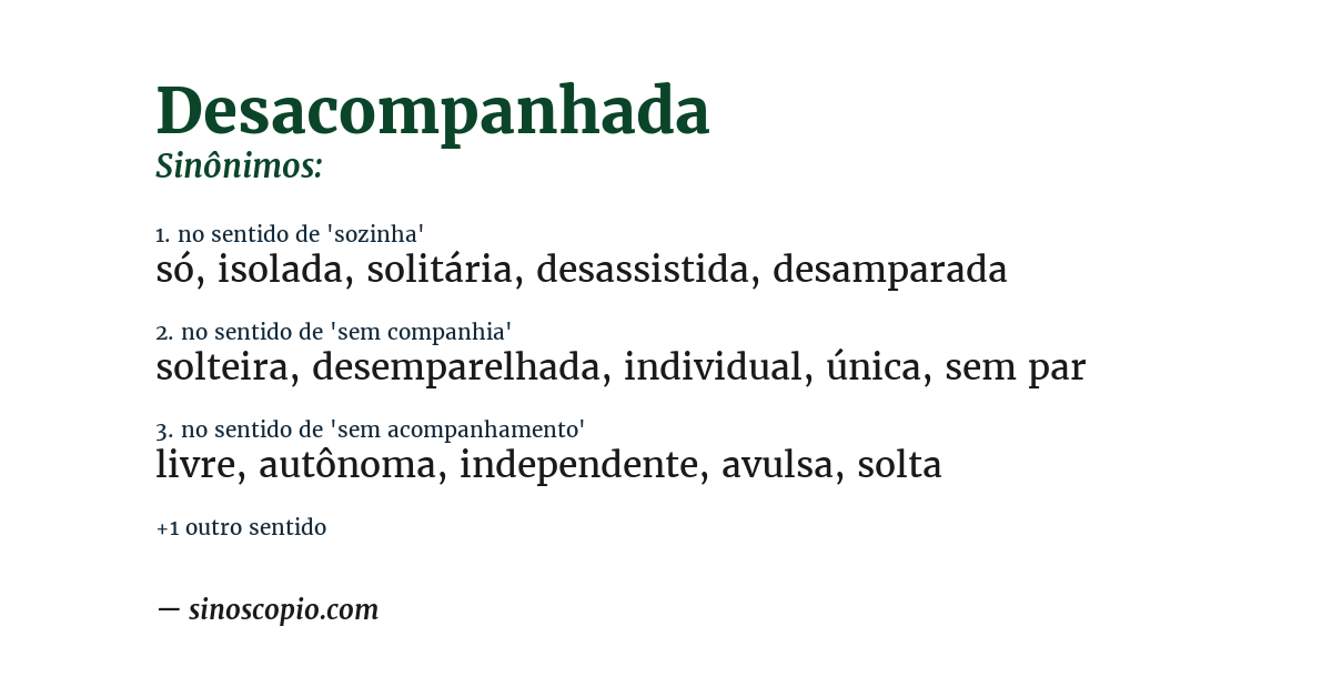 Sinônimo de desacompanhada