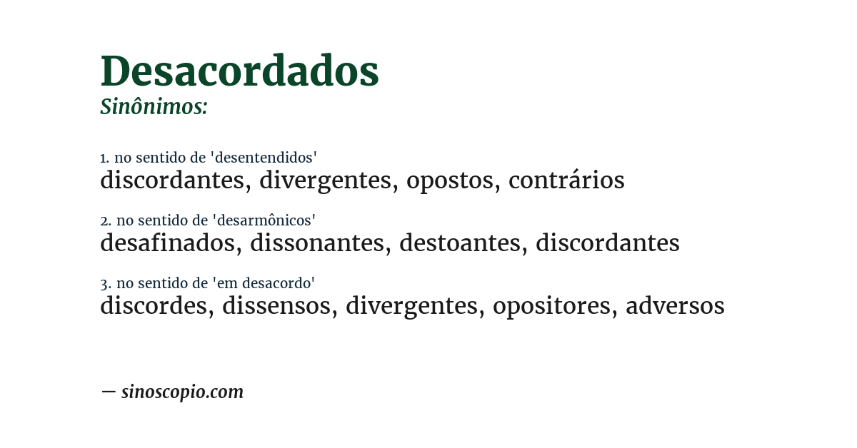 Sinônimo de desacordados