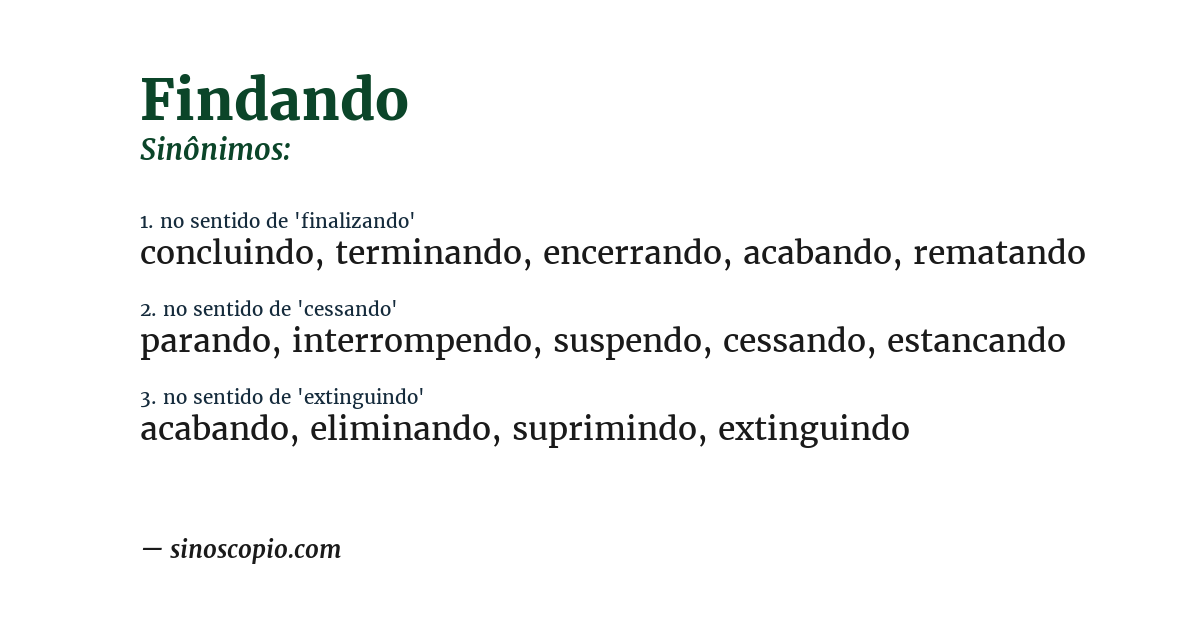Sinônimo de findando