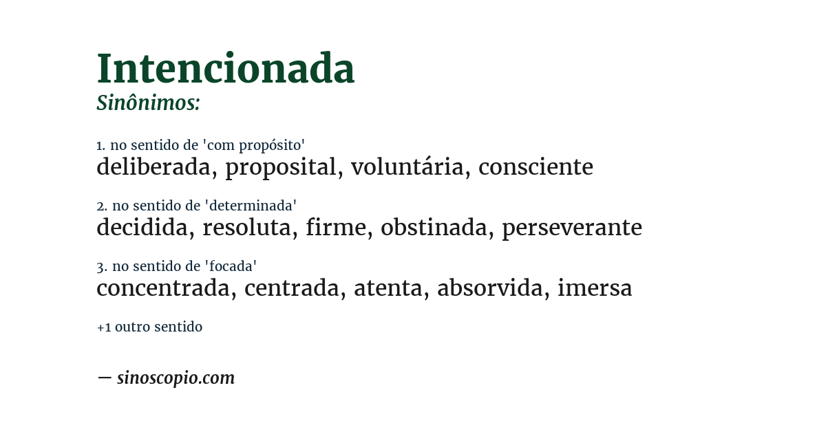 Sinônimo de intencionada