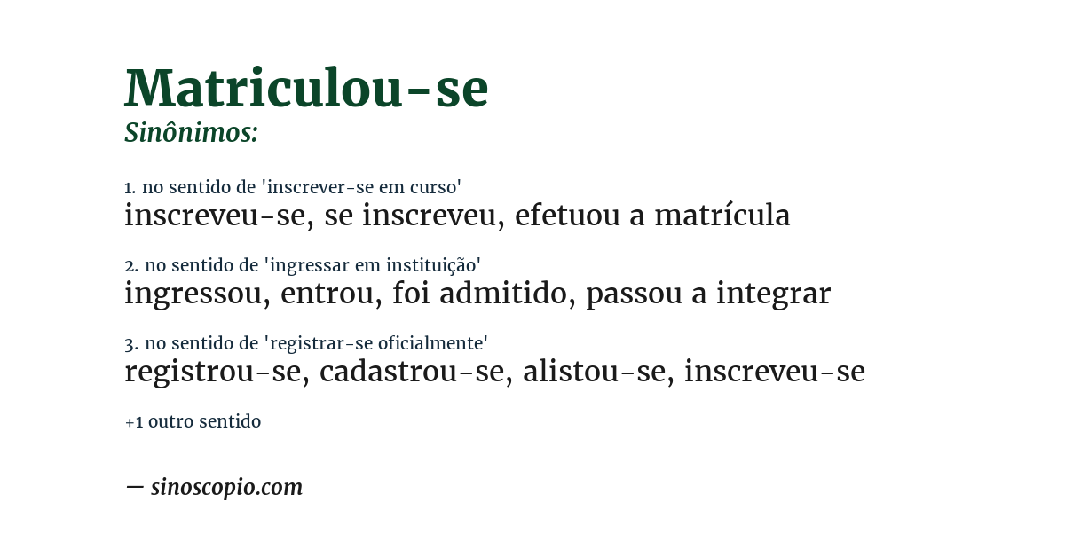 Sinônimo de matriculou-se